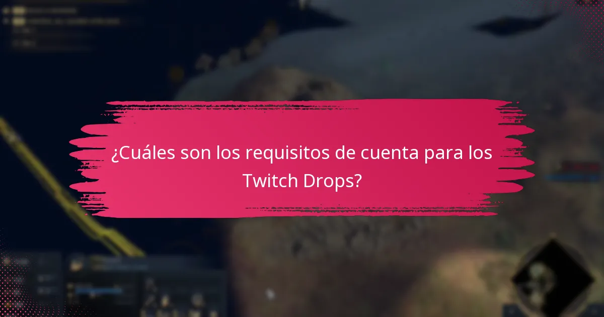 ¿Cómo maximizar tus posibilidades de recibir Twitch Drops?