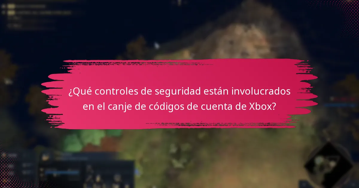 ¿Cuáles son los errores comunes en el proceso de canje de códigos de cuenta de Xbox?
