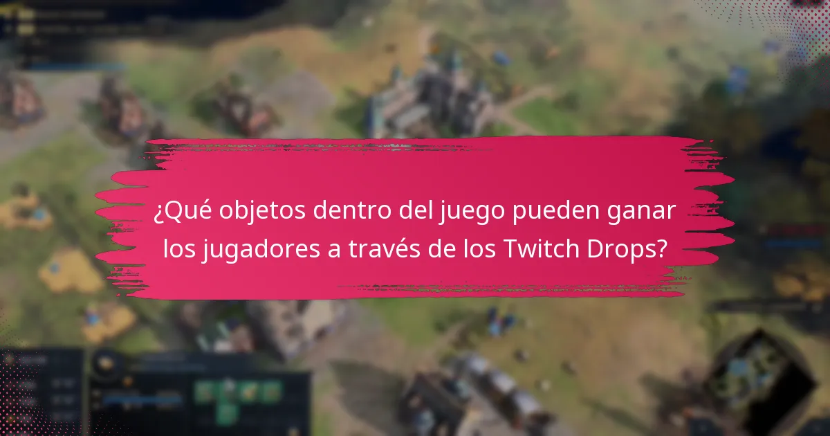 ¿Cómo pueden los jugadores obtener recompensas de Twitch Drops?